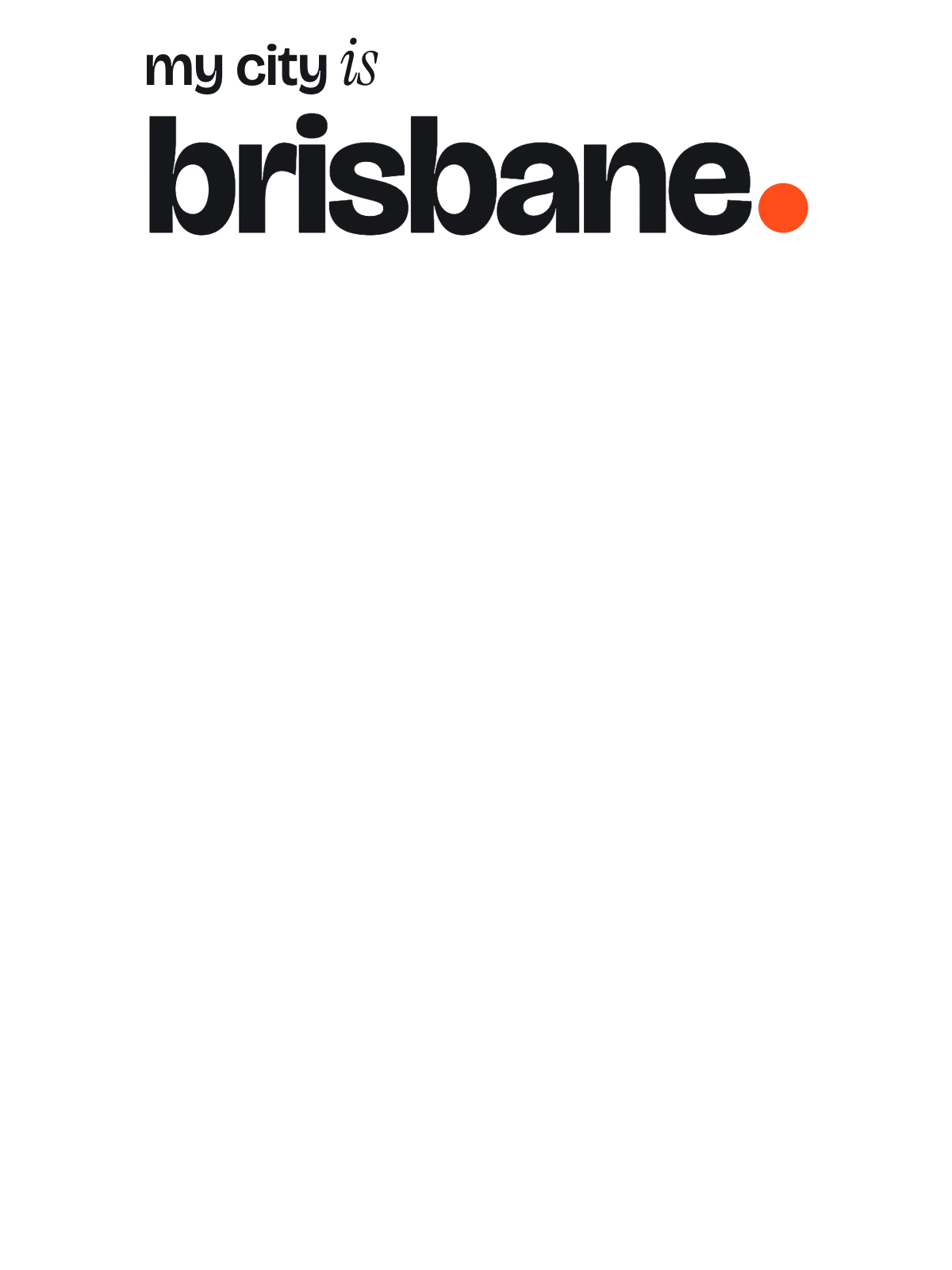Brisbane, Signal: The Sentence