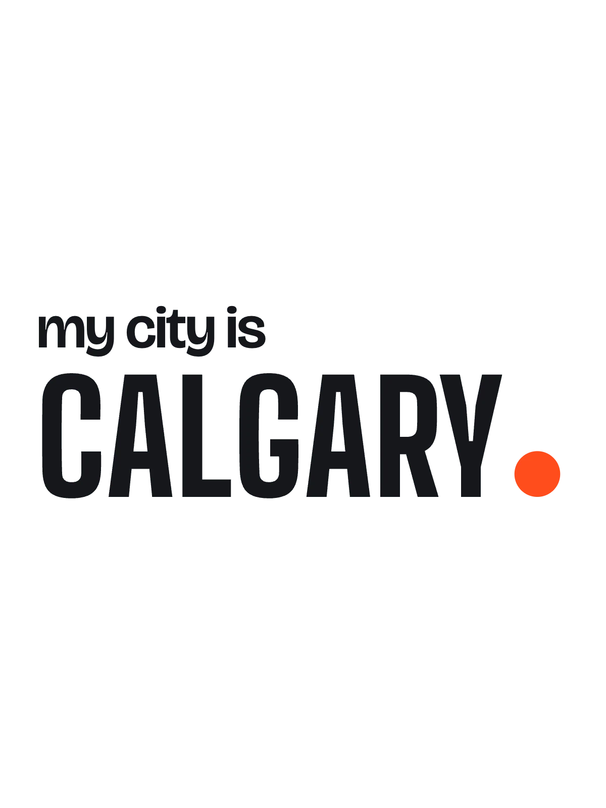 Calgary, The Sentence