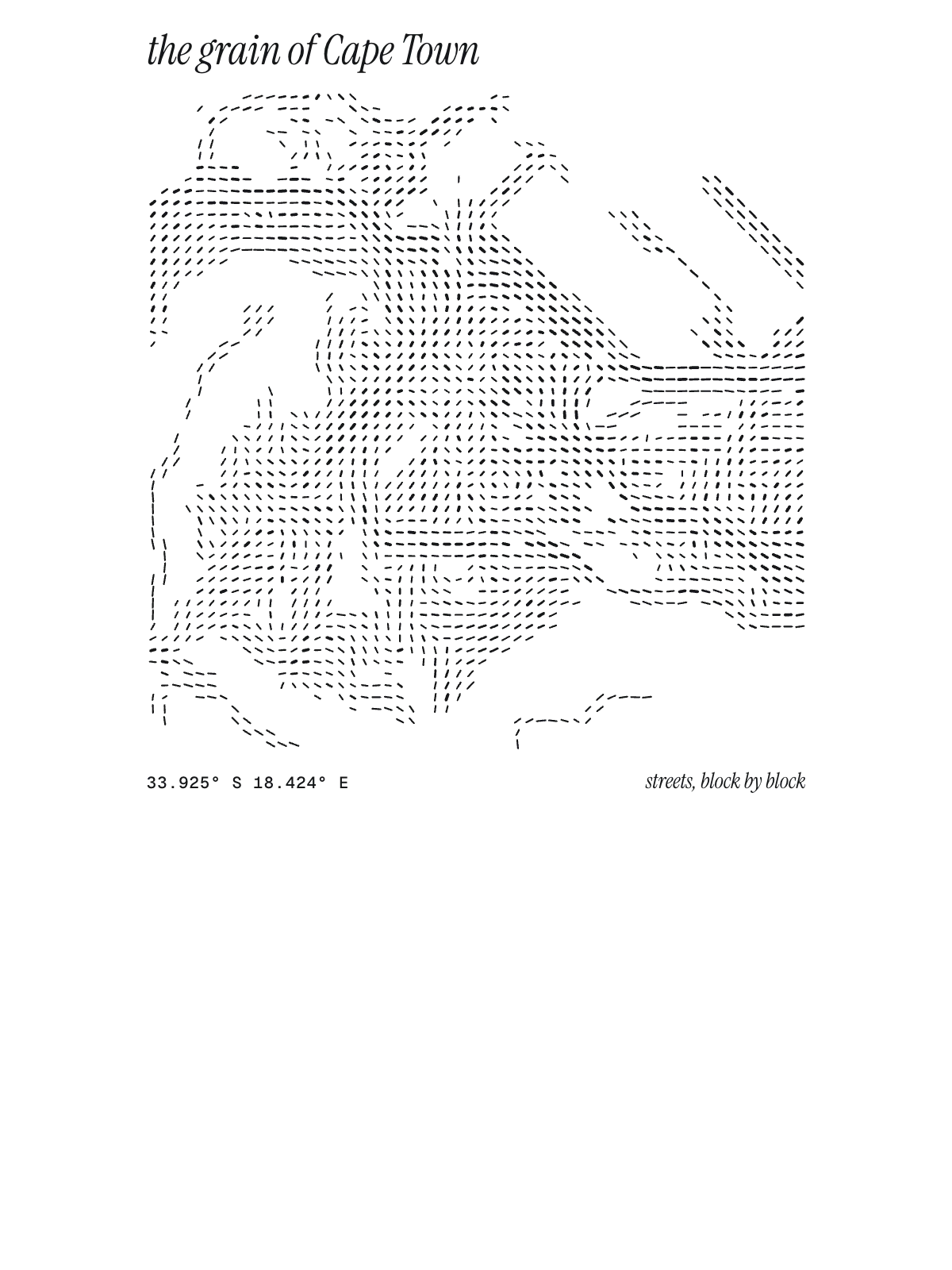 Cape Town, Grain: Block by Block