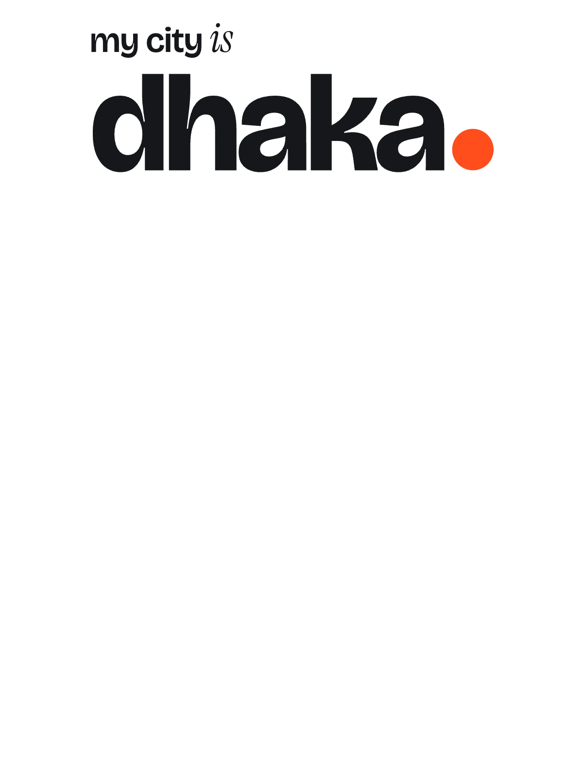 Dhaka, Signal: The Sentence