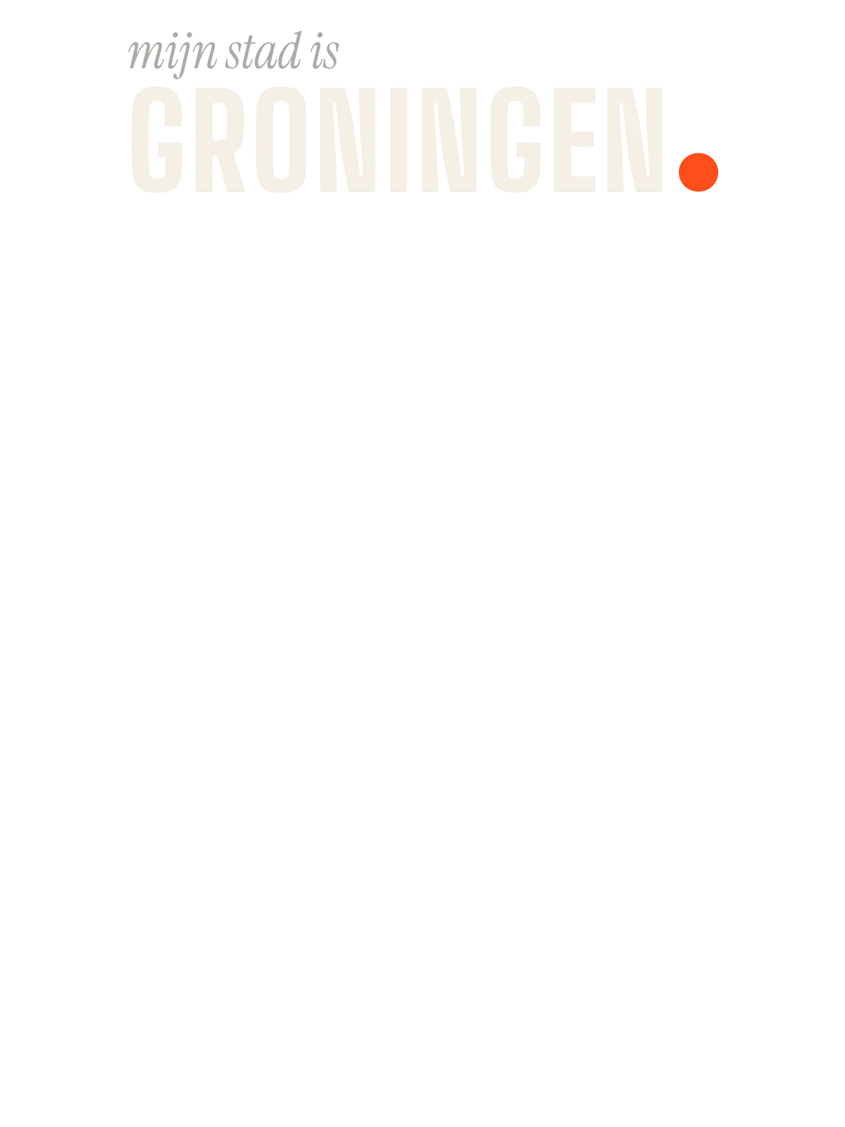 Groningen, Local tongue: The Sentence