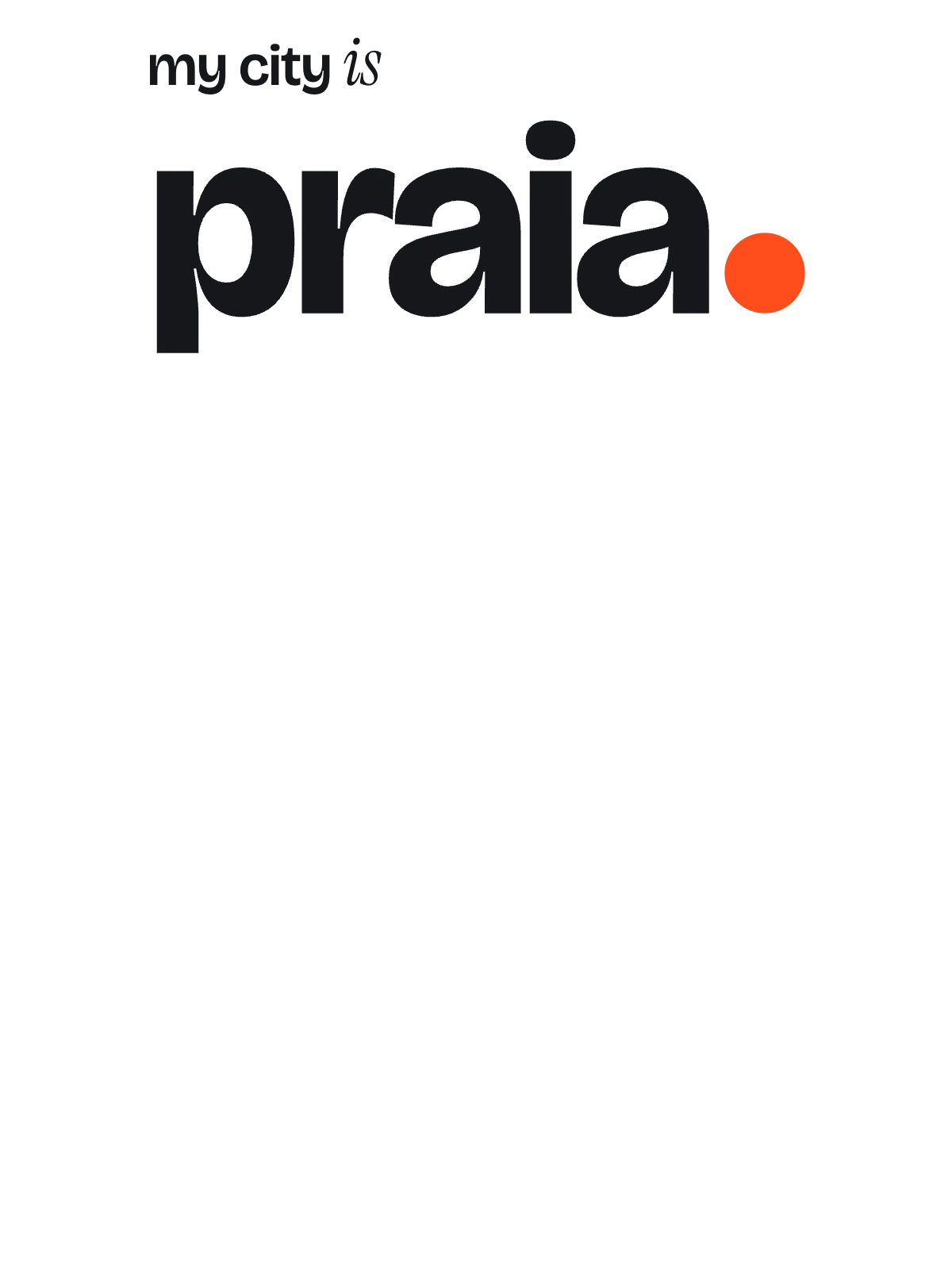 Praia, Signal: The Sentence