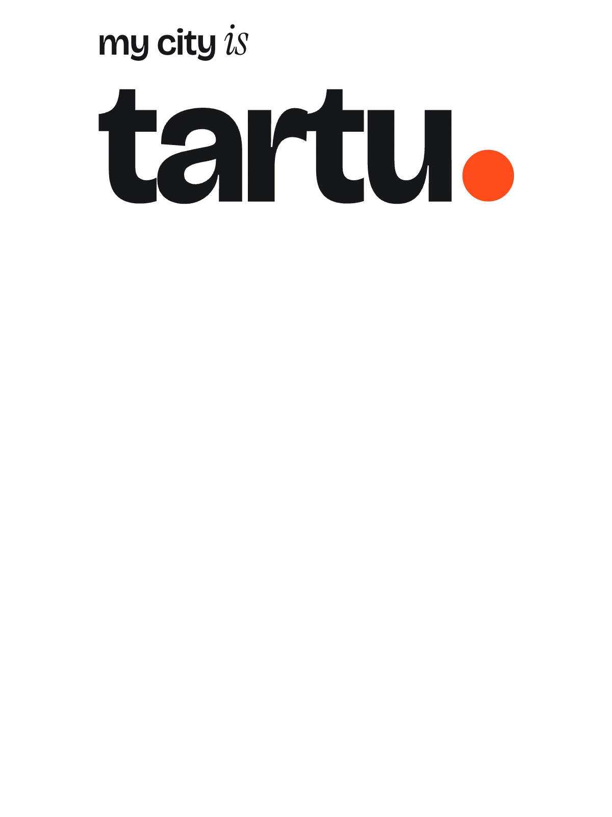 Tartu, Signal: The Sentence