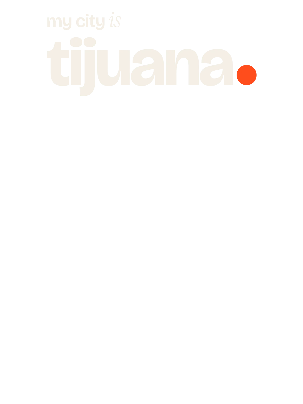 Tijuana, Signal: The Sentence